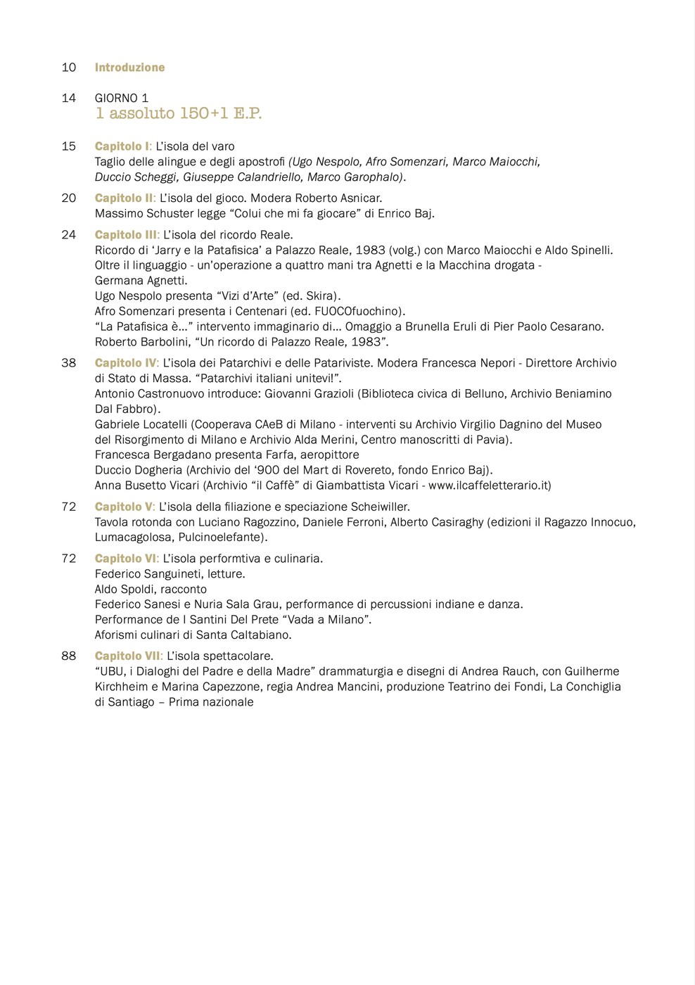 Indice del catalogo, Giorno 2 e 3